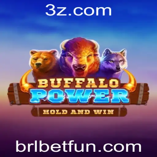 BuffaloPower: Descubra a Emoção das Apostas com Brl Bet